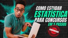 Descubra Como Estudar Estatística Para Concursos Em 5 Passos Simples