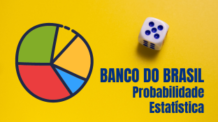 Probabilidade e Estatística BB 2023: Resolução Completa