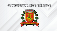 Concurso APS Santos 2 vagas para estatístico
