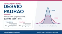Desvio Padrão Amostral e Populacional: Fórmulas, Cálculo e Questões Resolvidas